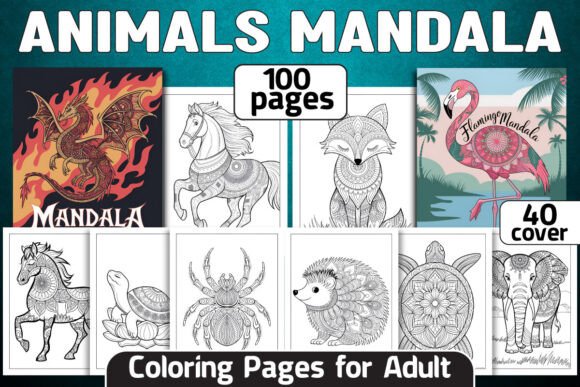 100 Adult Animals Mandala Coloring Pages
